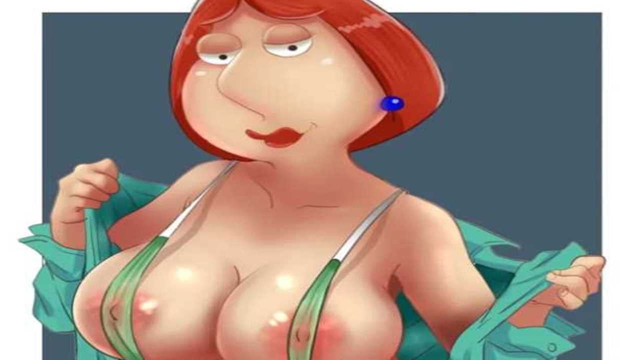 Lois big breast family guy porn â€“ Family Guy Porn